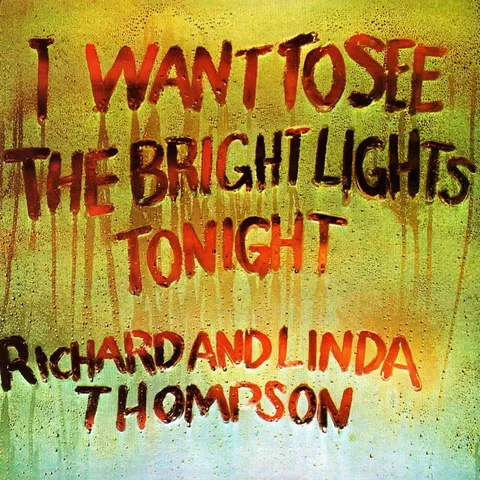Cover art for I Want to See the Bright Lights Tonight