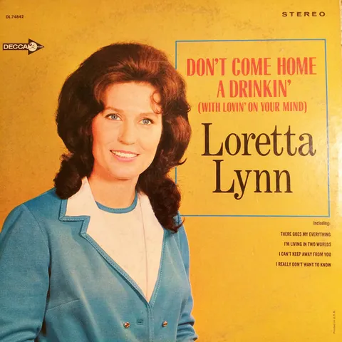 Cover art for Don't Come Home a Drinkin' (With Lovin' on Your Mind)